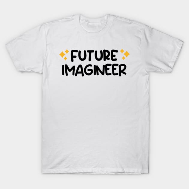 Future imagineer T-Shirt by Hundred Acre Woods Designs